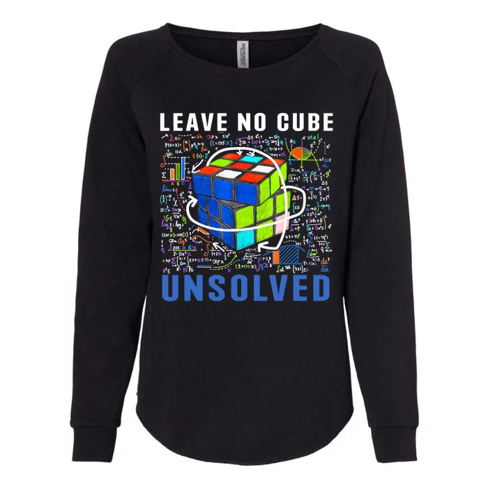 Leave No Cube Unsolved Funny Speed Cubing Math Womens California Wash Sweatshirt