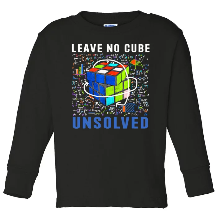 Leave No Cube Unsolved Funny Speed Cubing Math Toddler Long Sleeve Shirt