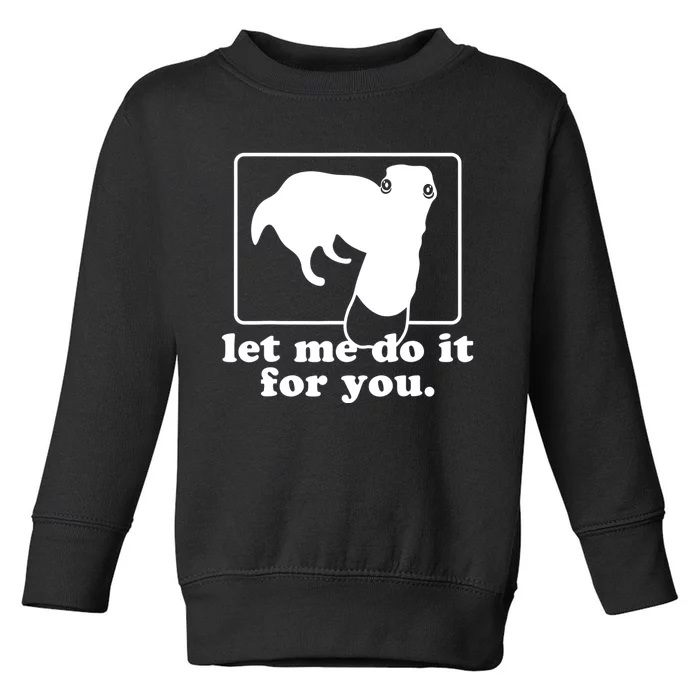 Long Nose Dog Meme Let Me Do It For You Borzoi Dog Meme Toddler Sweatshirt