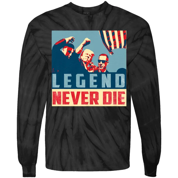 Legend Never Die Trump 2024 President Support Vote For Trump Tie-Dye Long Sleeve Shirt