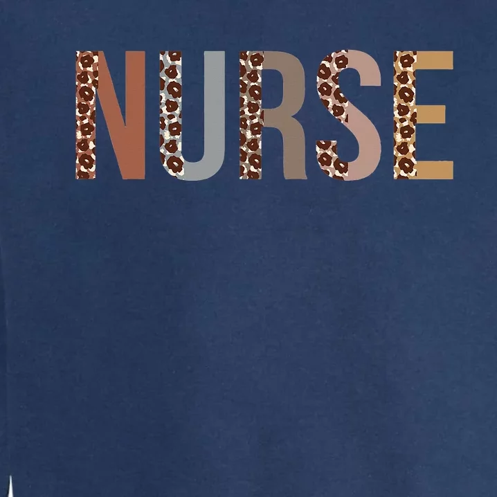 Leopard Nurse Day Appreciation Nurse Week For Work Garment-Dyed Sweatshirt