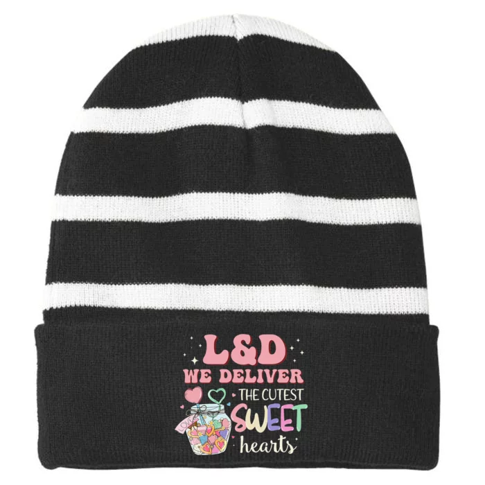 L&D Nurse Deliver The Cutest Sweet Hearts Valentine Striped Beanie with Solid Band