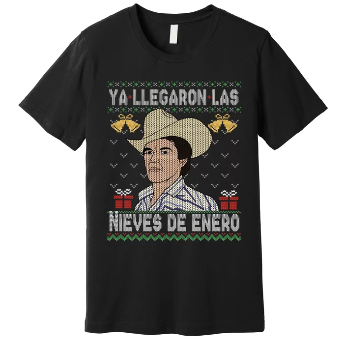 Las Nieves De Enero El Rey Del Corrido Mexican Christmas Premium T-Shirt