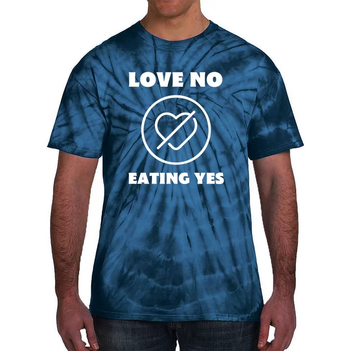 Love No Eating Yes Heart Tie-Dye T-Shirt