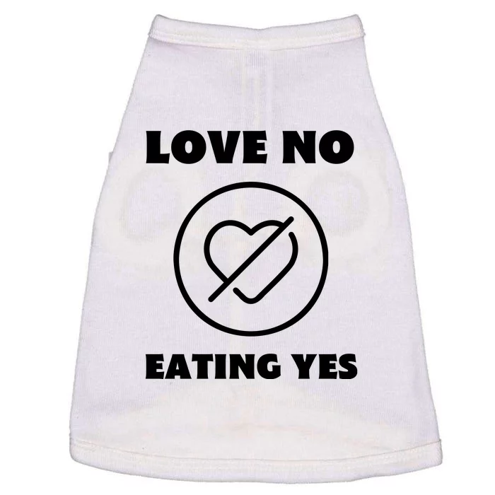 Love No Eating Yes Heart Doggie Tank