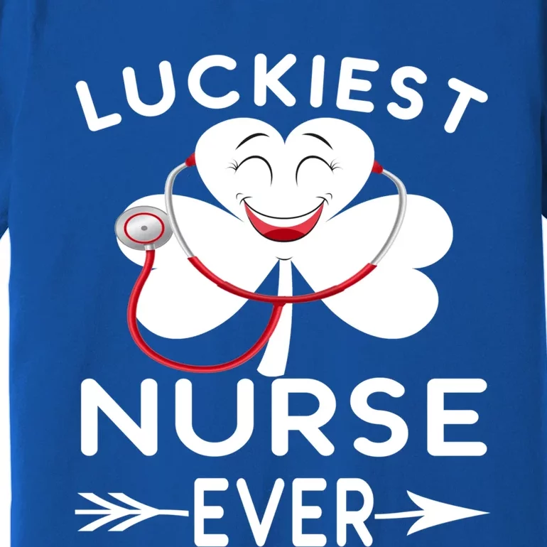 Luckiest Nurse Ever St Patrick Nurse Shamrock Gift Premium T-Shirt