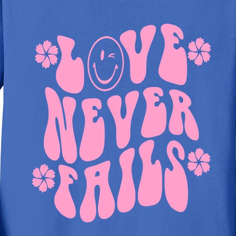 Love Never Fails With Words Aesthetic Trendy Costume Gift Kids Long Sleeve Shirt