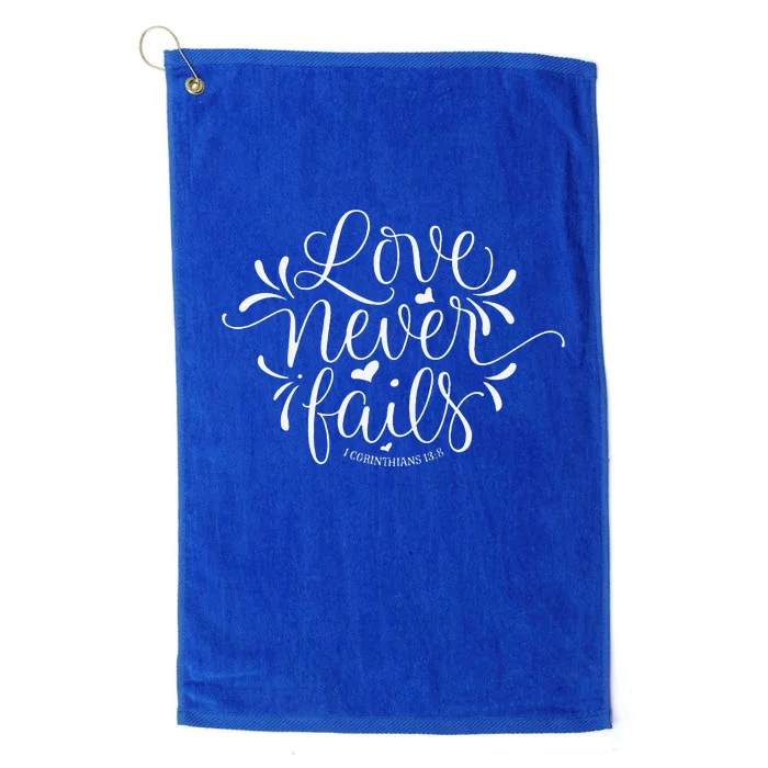 Love Never Fails Bible Verse Corinthians 13 8 Valentines Day Platinum Collection Golf Towel