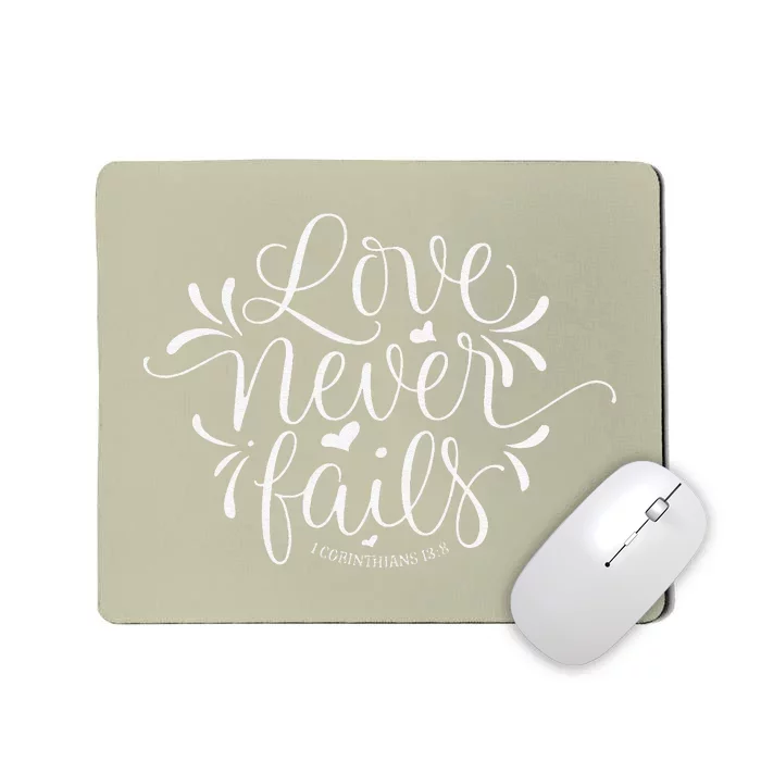 Love Never Fails Bible Verse Corinthians 13 8 Valentines Day Mousepad