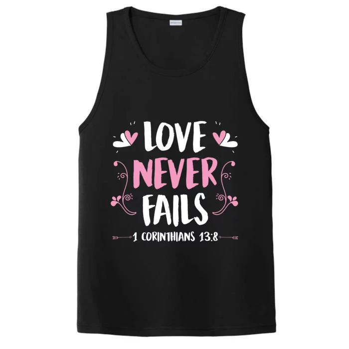 Love Never Fails 1 Corinthians 13 8 Bible Verse Christian Gift Performance Tank