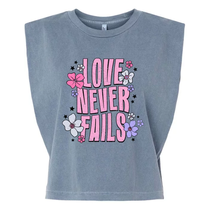 Love Never Fails Groovy Valentines Day Christian Religious Great Gift Garment-Dyed Women's Muscle Tee