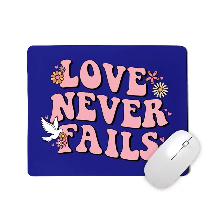 Love Never Fails Groovy Valentines Day Christian Religious Great Gift Mousepad