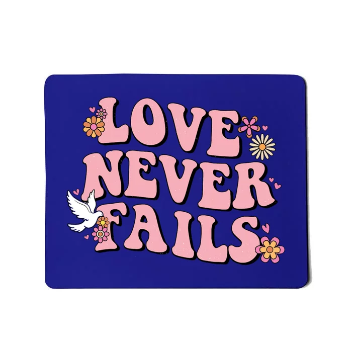 Love Never Fails Groovy Valentines Day Christian Religious Great Gift Mousepad