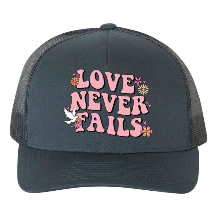 Love Never Fails Groovy Valentines Day Christian Religious Great Gift Yupoong Adult 5-Panel Trucker Hat