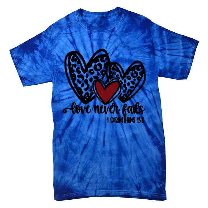 Love Never Fails Valentines Day Couples Tee Leopard Heart Gift Tie-Dye T-Shirt