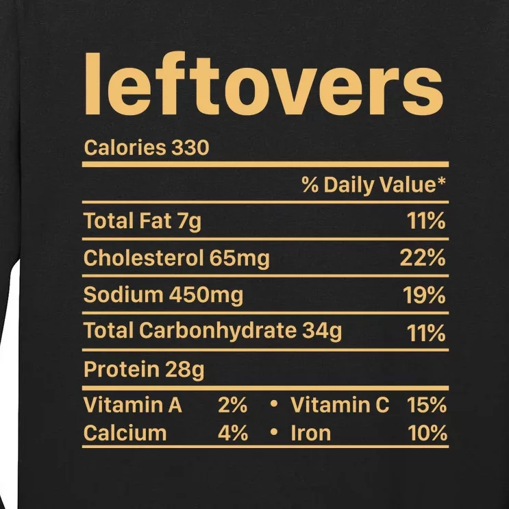 Leftovers Nutrition Facts Funny Thanksgiving Christmas Food Tall Long Sleeve T-Shirt