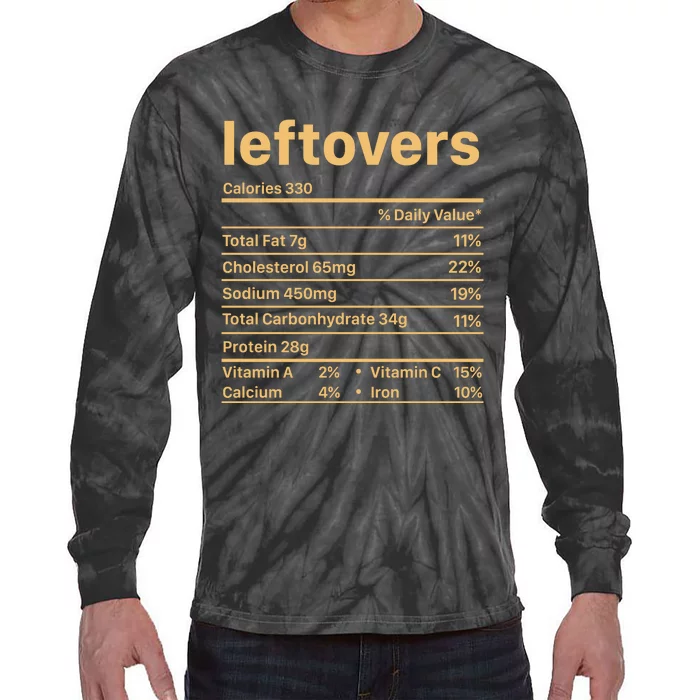 Leftovers Nutrition Facts Funny Thanksgiving Christmas Food Tie-Dye Long Sleeve Shirt