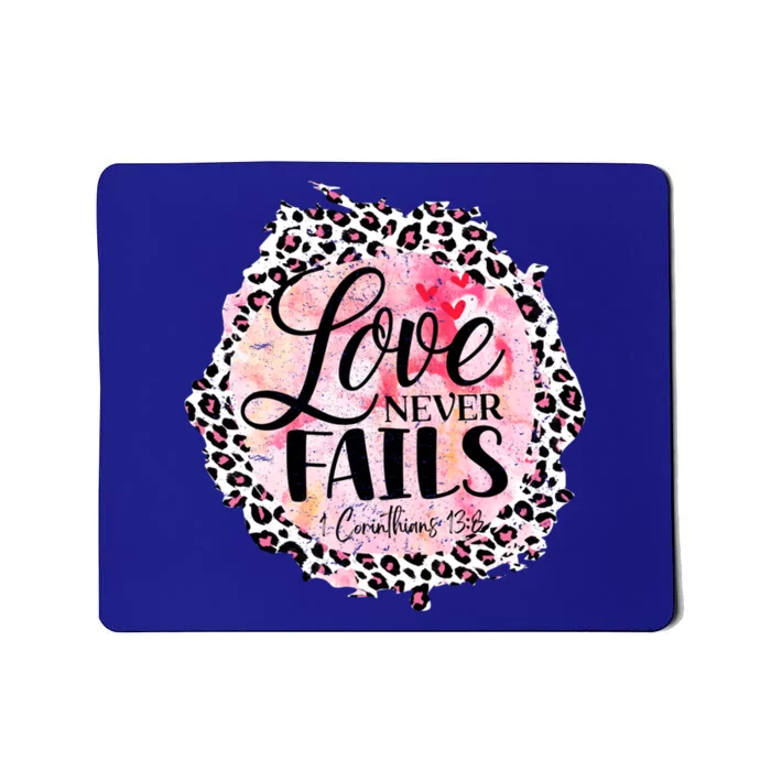 Love Never Fails Leopard Heart Valentine Christian Religious Meaningful Gift Mousepad