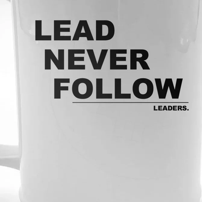 Lead Never Follow Front & Back Beer Stein