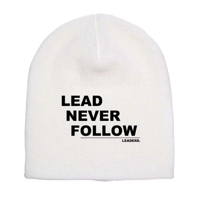 Lead Never Follow Short Acrylic Beanie