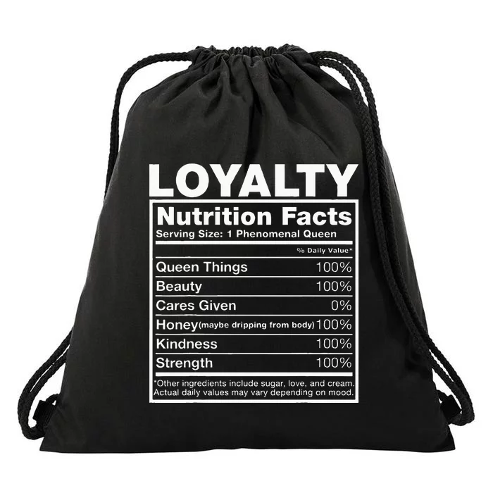 Loyalty Nutrition Facts Loyalty Name Birthday Drawstring Bag