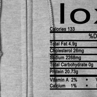 Lox Nutrition Facts Label Full Zip Hoodie