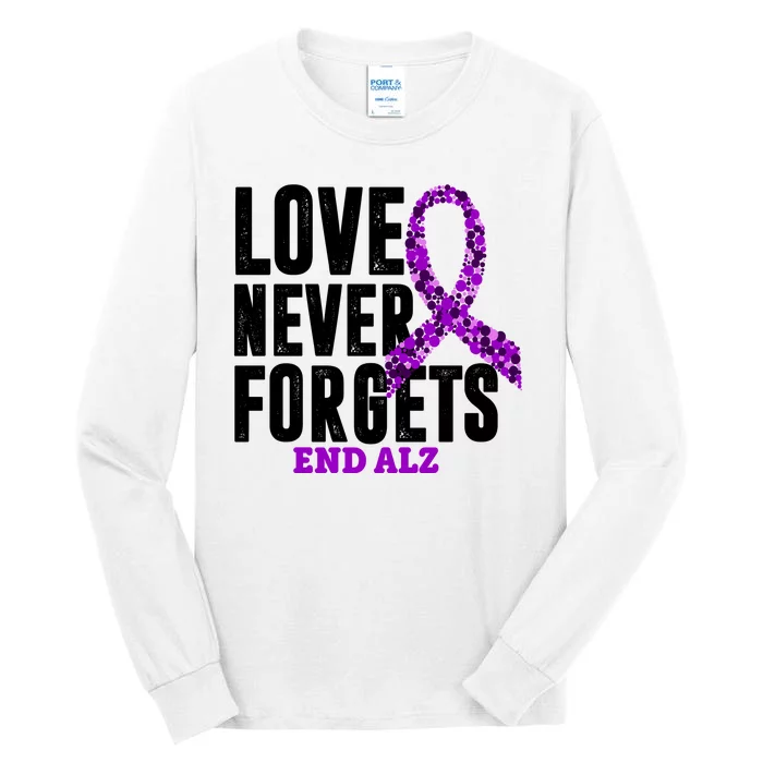 Love Never Forgets End Alzheimer Awareness Tall Long Sleeve T-Shirt