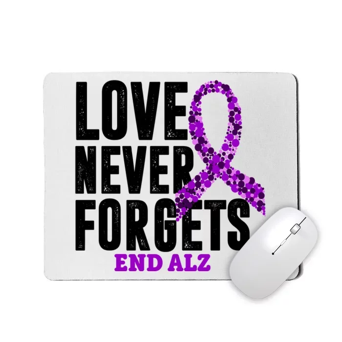 Love Never Forgets End Alzheimer Awareness Mousepad