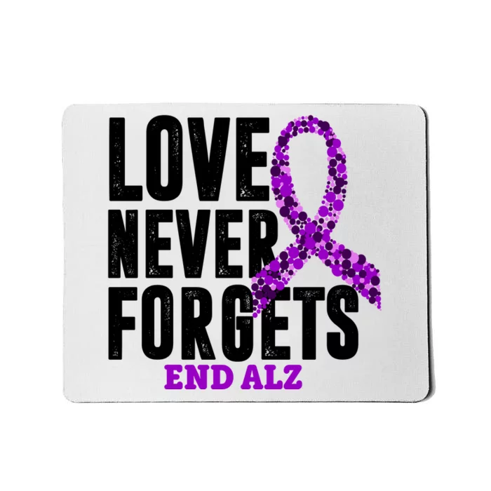 Love Never Forgets End Alzheimer Awareness Mousepad