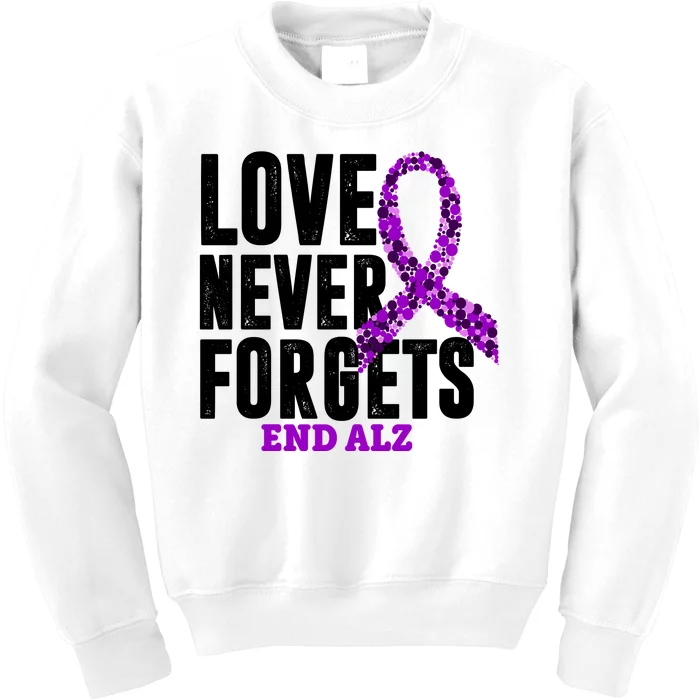 Love Never Forgets End Alzheimer Awareness Kids Sweatshirt