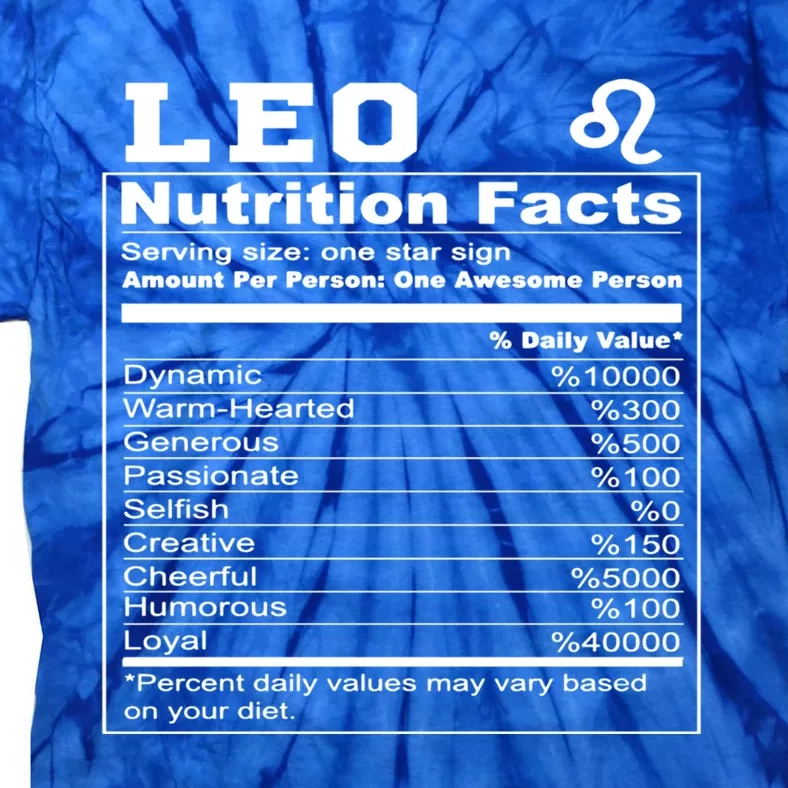 Leo Nutrition Facts Cool Gift Tie-Dye T-Shirt