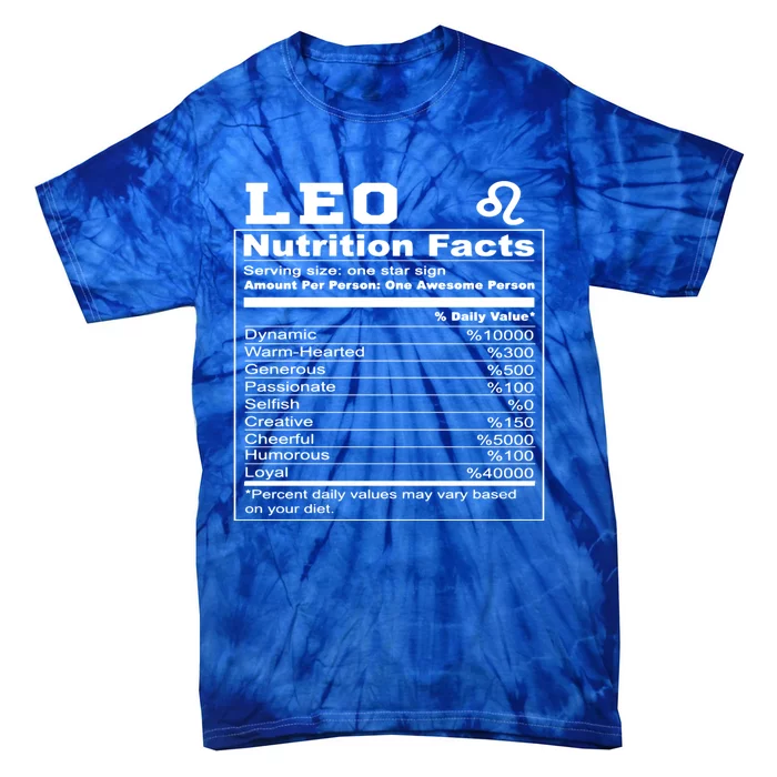 Leo Nutrition Facts Cool Gift Tie-Dye T-Shirt