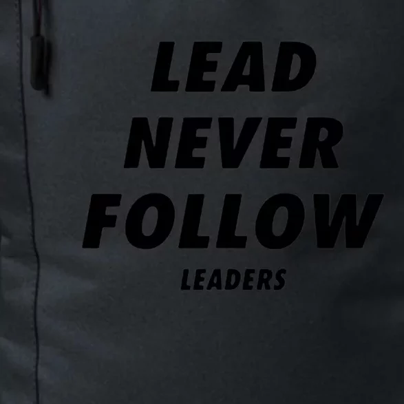 Lead Never Follow Daily Commute Backpack