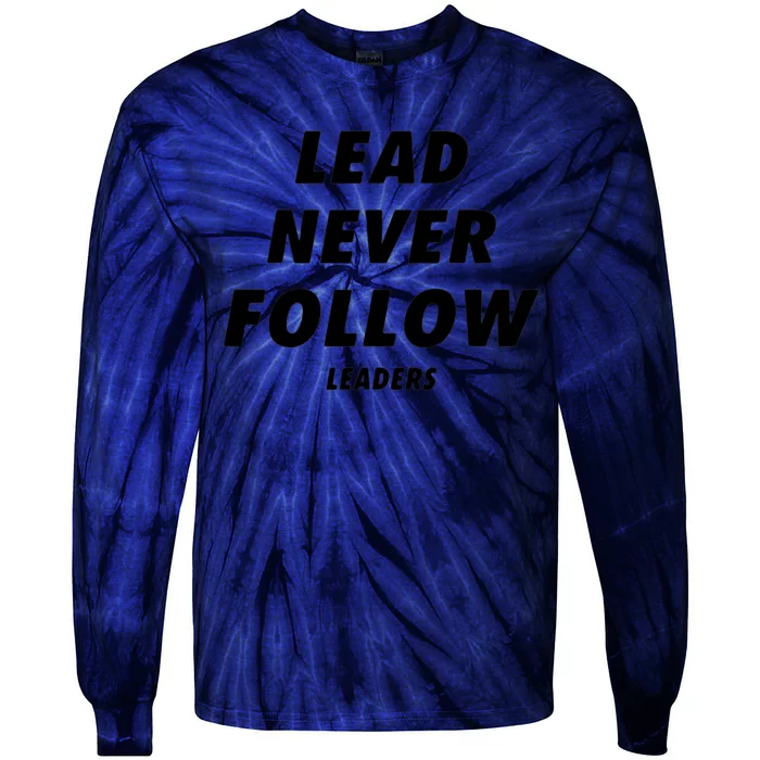 Lead Never Follow Tie-Dye Long Sleeve Shirt