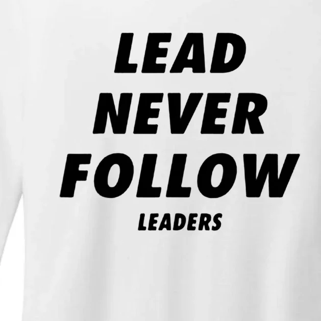 Lead Never Follow Womens CVC Long Sleeve Shirt