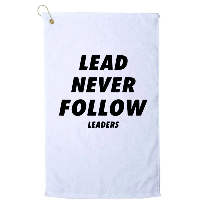 Lead Never Follow Platinum Collection Golf Towel