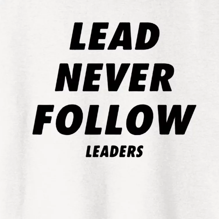 Lead Never Follow Women's Crop Top Tee