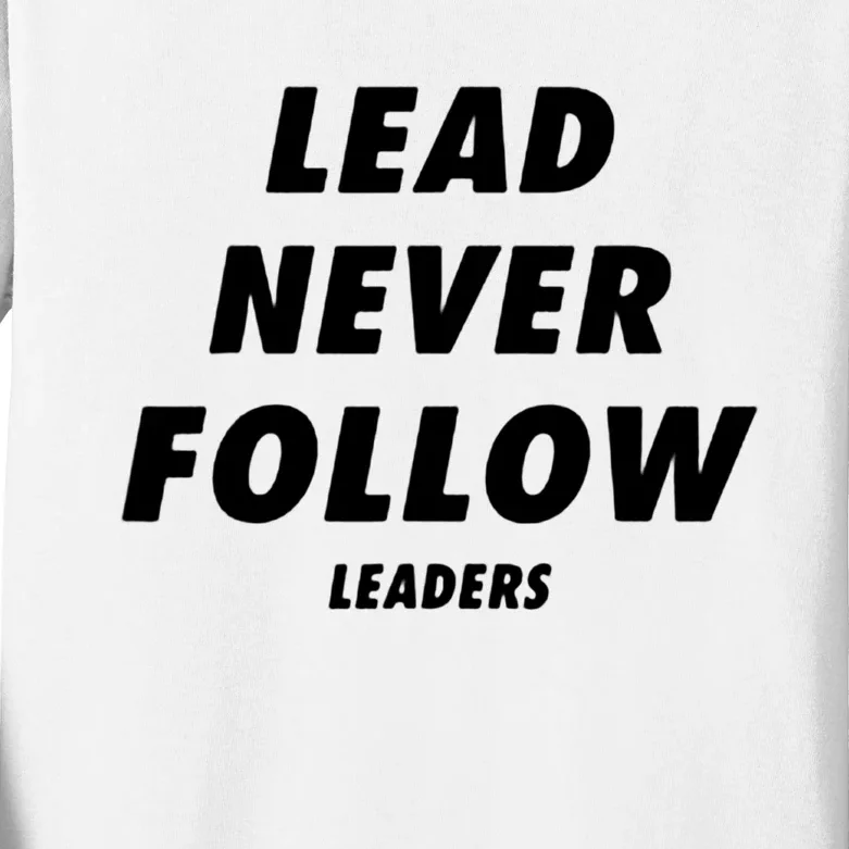 Lead Never Follow Kids Long Sleeve Shirt