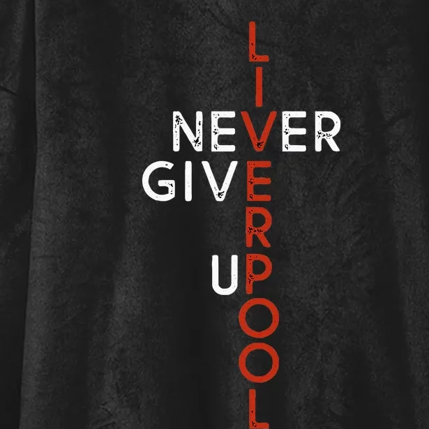 Liverpool Never Give Up Scouser Hooded Wearable Blanket