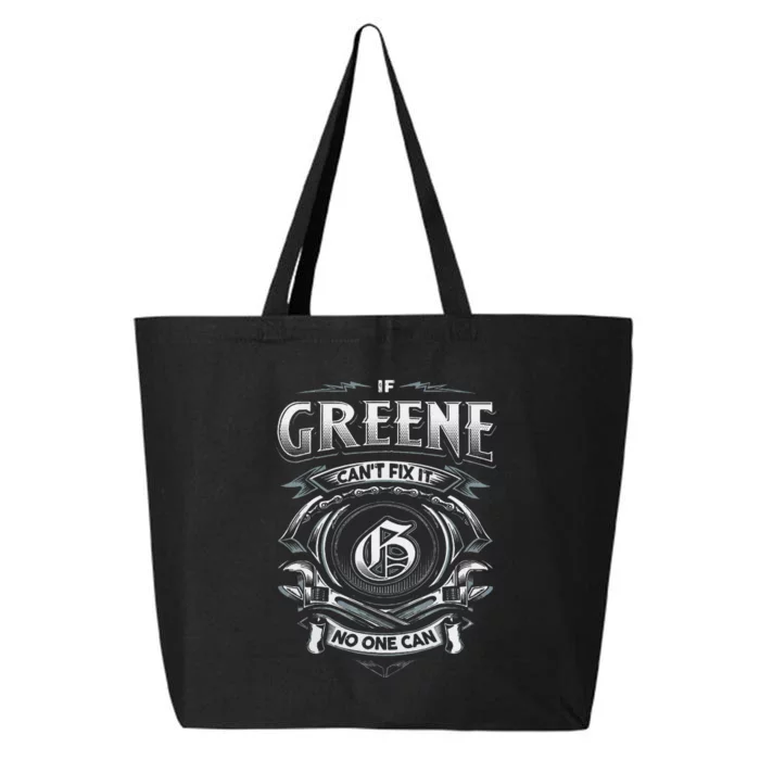 Last Name Greene If Greene CanT Fix It 25L Jumbo Tote