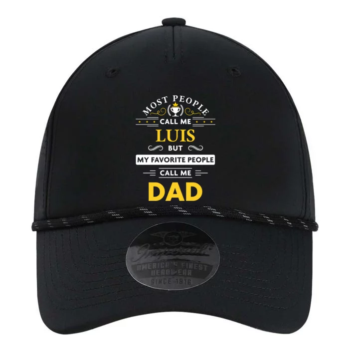 Luis Name Gift My Favorite People Call Me Dad Gift Performance The Dyno Cap