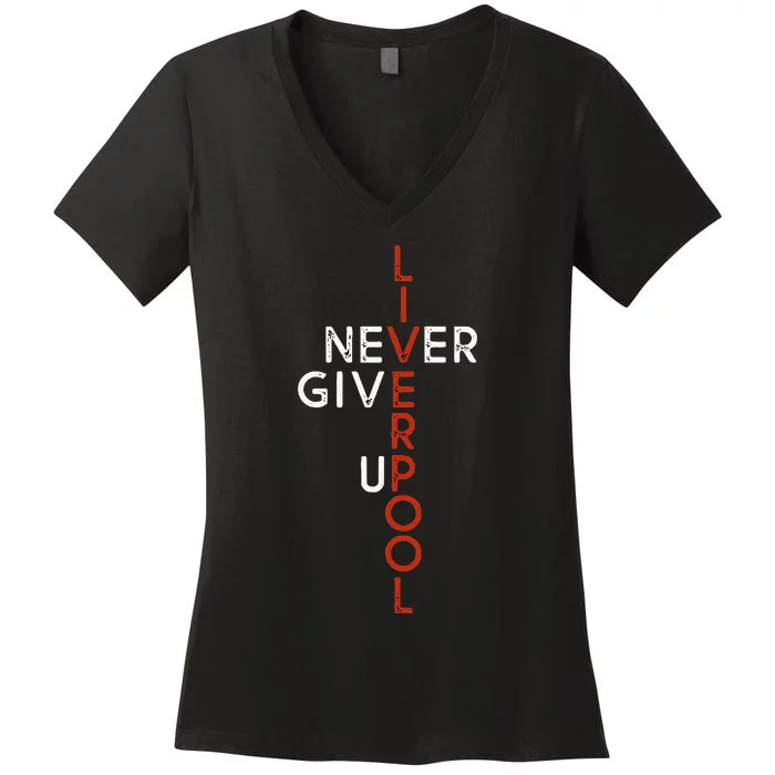 Liverpool Never Give Up Scouser Women's V-Neck T-Shirt