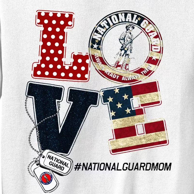 Love National Guard Mom Graduation Proud National Guard Mom Sweatshirt