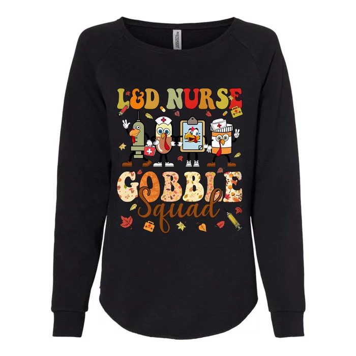 L&D Nurse Gobble Squad Thanksgiving Womens California Wash Sweatshirt