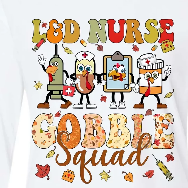 L&D Nurse Gobble Squad Thanksgiving Womens Cotton Relaxed Long Sleeve T-Shirt