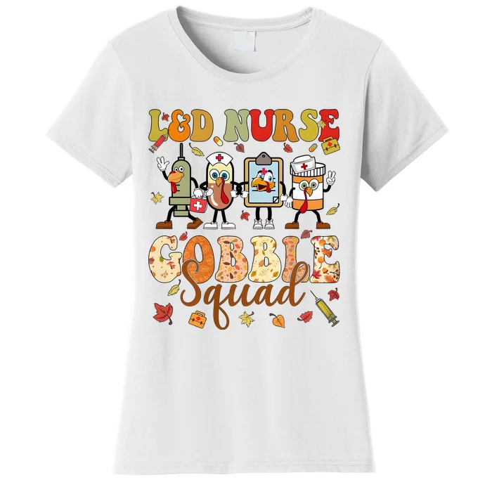 L&D Nurse Gobble Squad Thanksgiving Women's T-Shirt