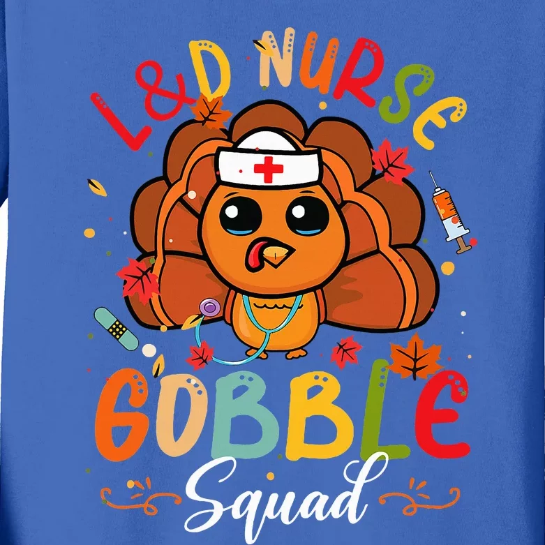 L&D Nurse Gobble Squad Funny Turkey Thanksgiving Kids Long Sleeve Shirt