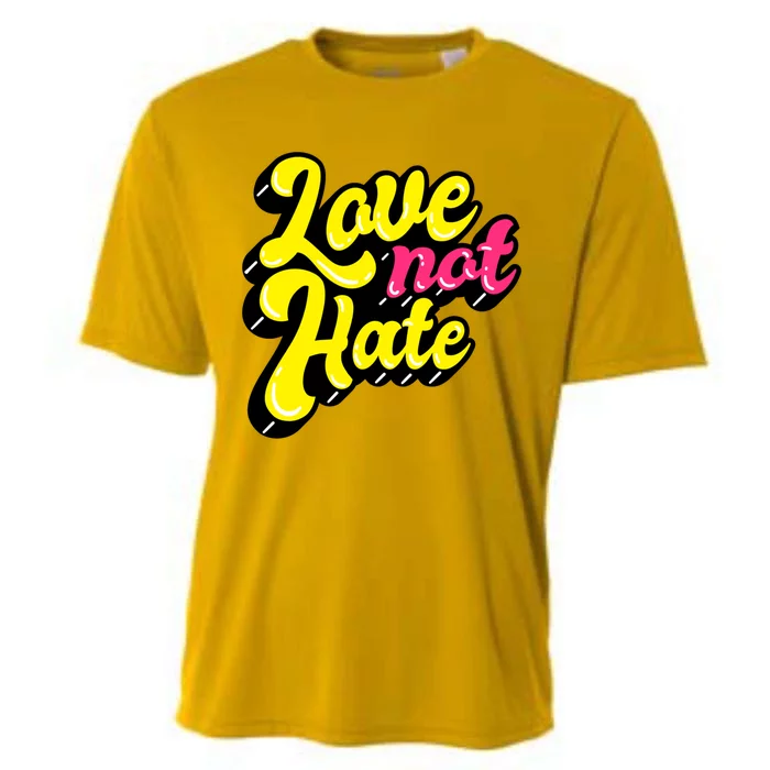 Love Not Hate Gift Cooling Performance Crew T-Shirt