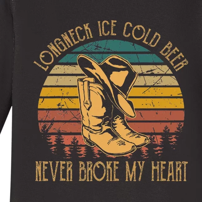 Long Neck Ice Cold Beer Never Broke My Heart Cowboy Boot Hat Baby Long Sleeve Bodysuit