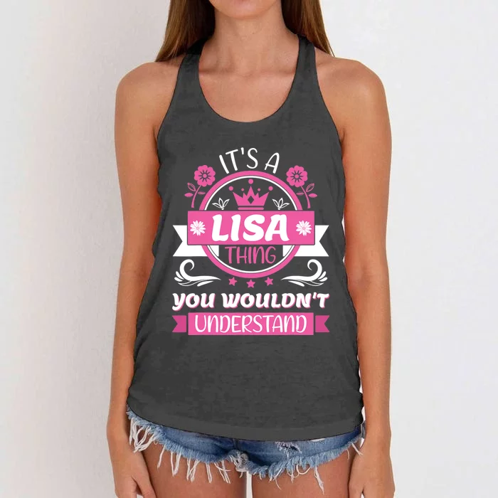 Lisa Name Its A Lisa Thing You Wouldnt Understand Women's Knotted Racerback Tank